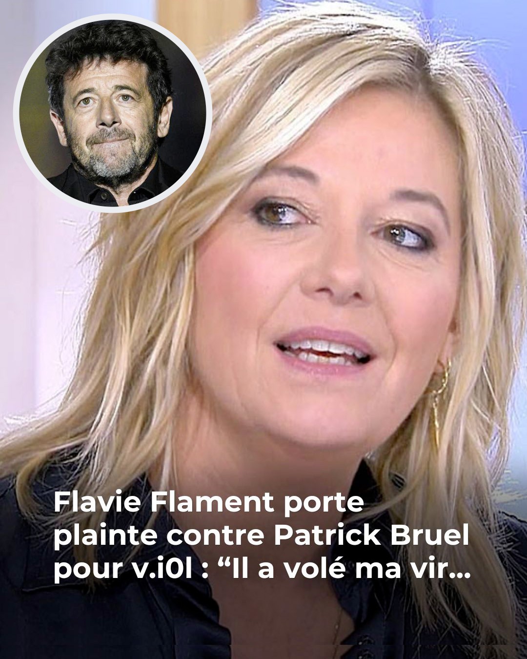 “Je n’ai ni drogué ni agressé” : Patrick Bruel répond aux accusations de Flavie Flament après sa plainte pour viol
