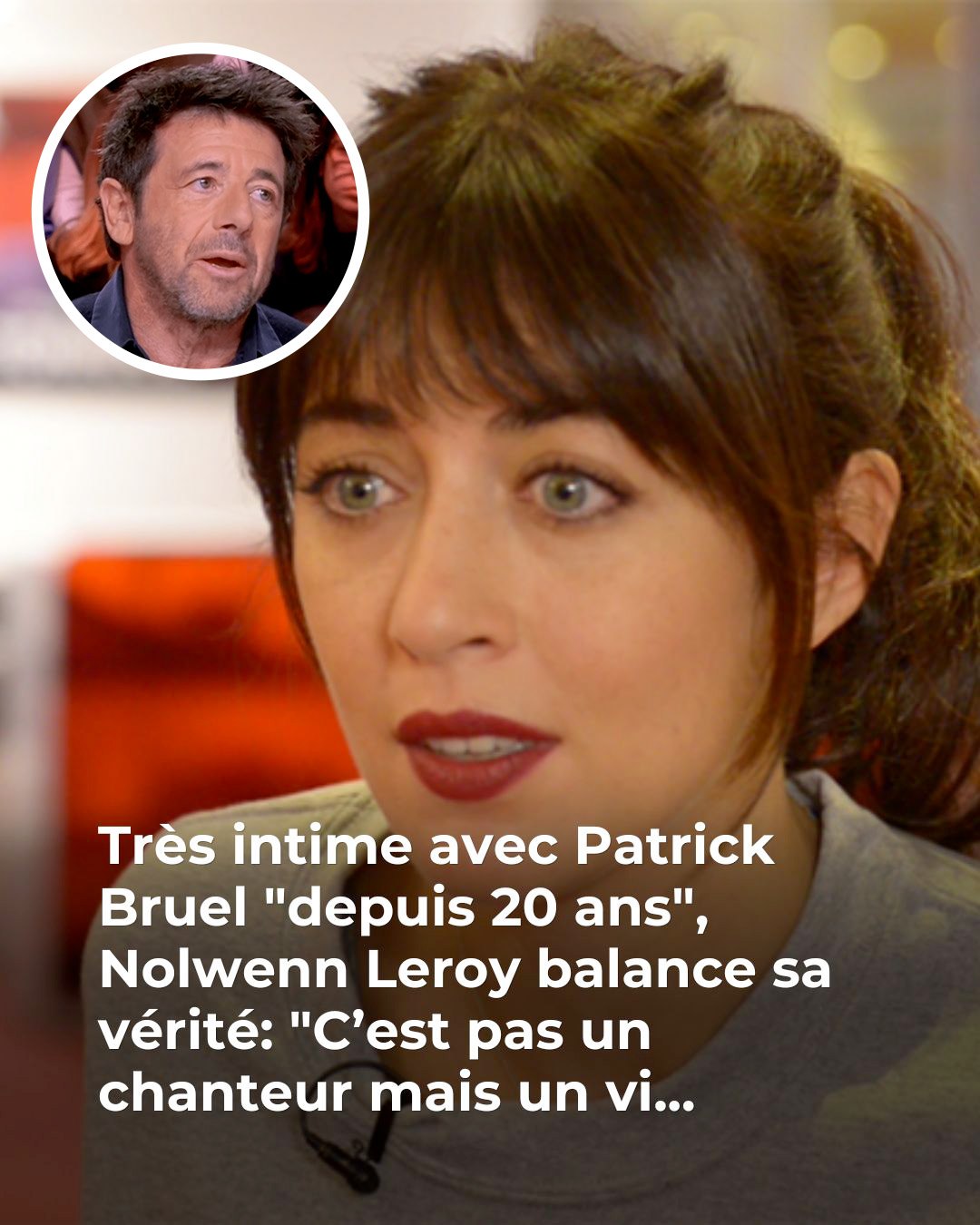 Nolwenn Leroy lâche enfin le secret qu’elle cachait sur Patrick Bruel depuis 20 ans…😱 😳👇Voir plus