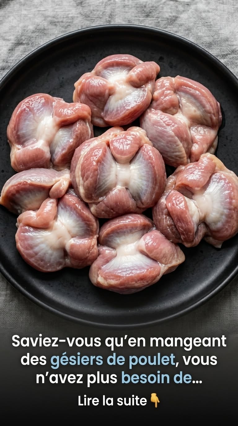 Le saviez-vous ? Les gésiers de poulet sont un concentré de nutriments à découvrir absolument !