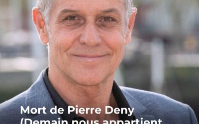 Mort de Pierre Deny (Demain nous appartient, Une femme d’honneur, Emily in Paris) à 69 ans : la cause de son décès révélée