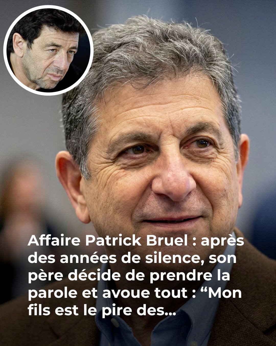 Patrick Bruel qualifié de « prédateur » au sein des Enfoirés, une vingtaine de témoignages dévoilés par Mediapart
