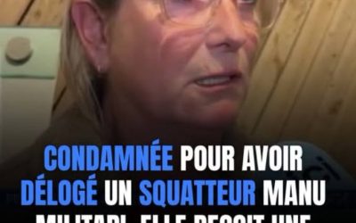 Condamnée pour avoir délogé un squatteur manu militari, elle reçoit une immense vague de soutien