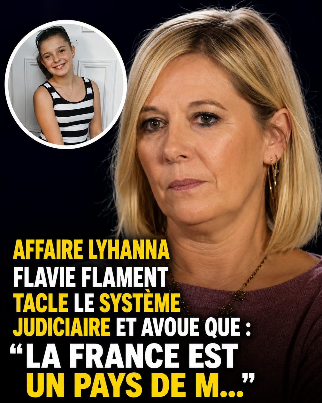 “La France ne protège pas ses filles” : Flavie Flament charge le système judiciaire français après la mort de Lyhanna