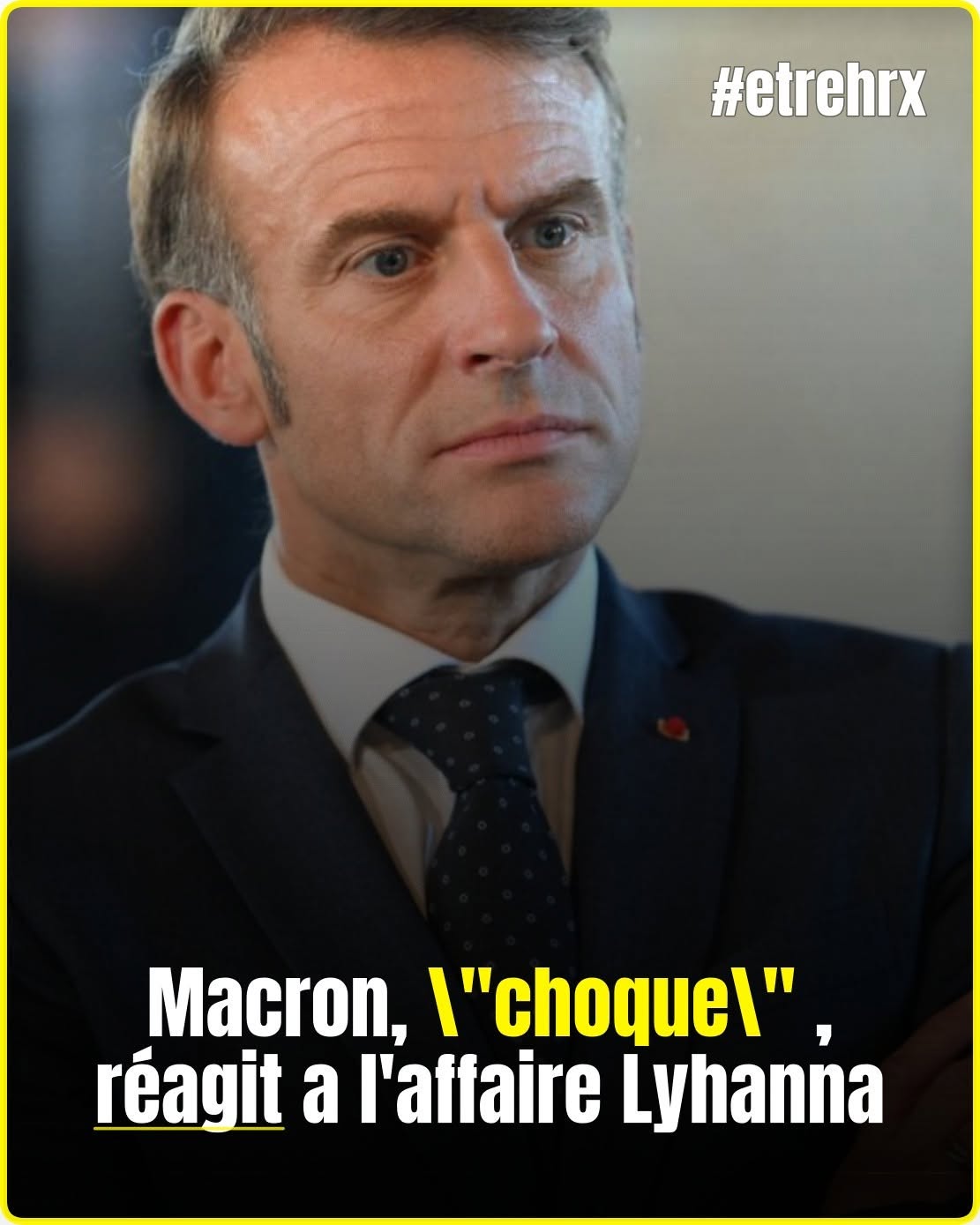 Macron, « choque », réagit a l’affaire Lyhanna
