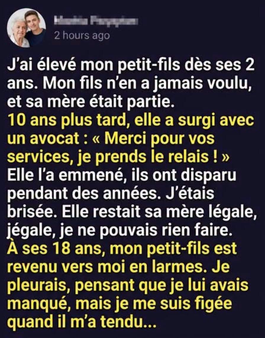 À 18 ans, mon petit-fils est revenu vers moi en larmes : une leçon de vie inattendue