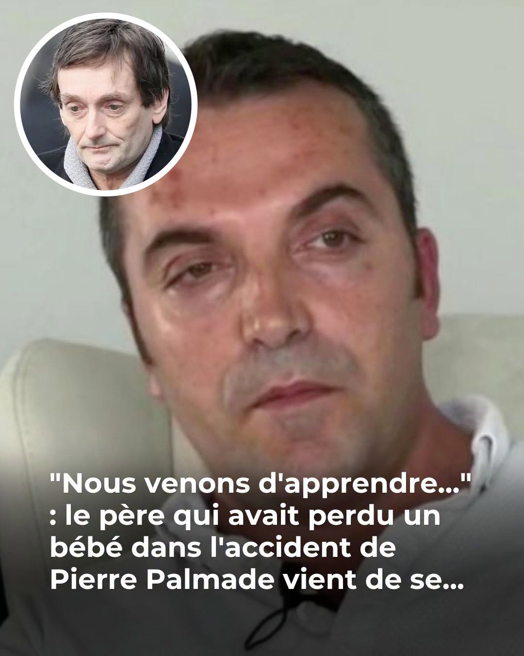 Pierre Palmade : les nouvelles bouleversantes de la femme enceinte qui a perdu son bébé
