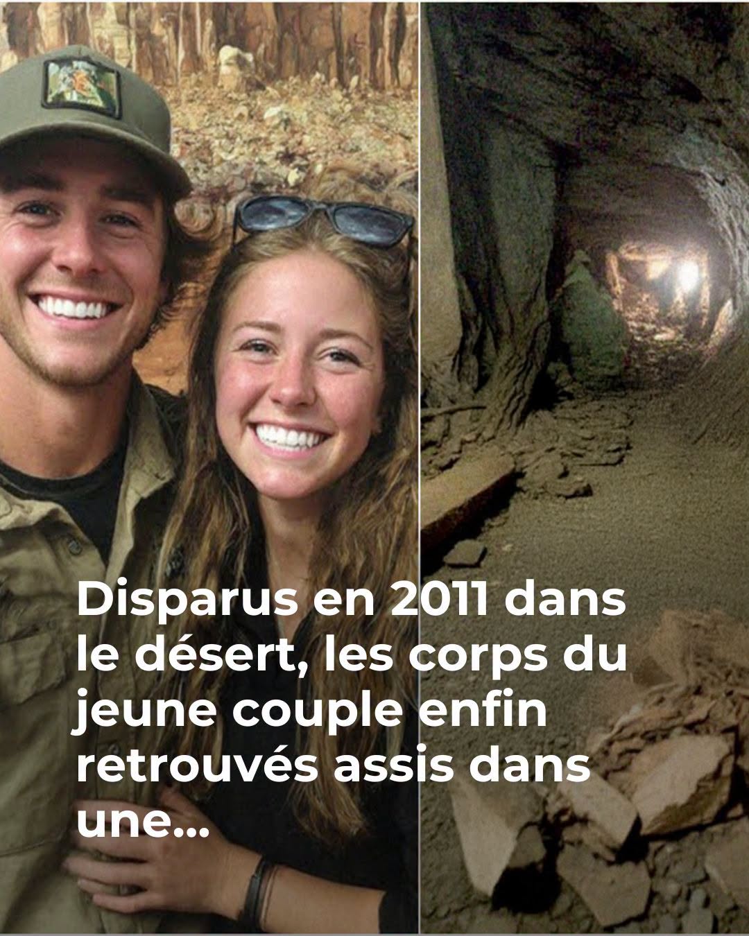 Disparus en 2011 dans le désert, les corps d’un jeune couple retrouvés assis dans une mine laisse présager le pire