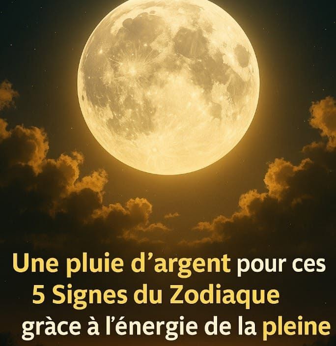 Une pluie d’argent pour ces 5 Signes du Zodiaque grâce à l’énergie de la pleine lune