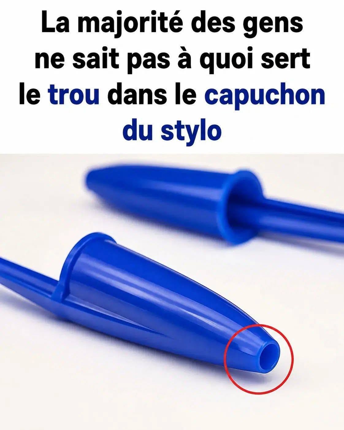 La plupart des gens ne savent pas à quoi sert le petit trou dans le capuchon d’un stylo : son utilité est pourtant très importante
